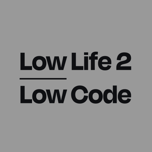 low life 2 low code